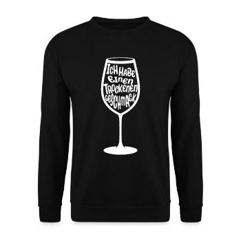 Lustiger Wein Spruch Trockener Geschmack Wein Fans - Unisex Pullover - Schwarz - Vorne - Alina (178cm) & Michal (187cm)