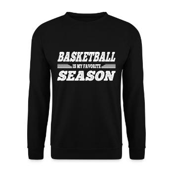 Basketball Is My Favorite Season Basketballer Gift - Unisex Pullover - Schwarz - Vorne - Alina (178cm) & Michal (187cm)