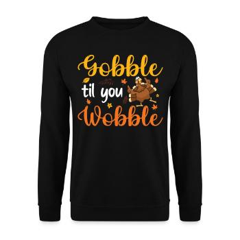 Jour de Thanksgivings - Gobble Til You Wobble Turquie - Sweat-shirt Unisexe - noir - Devant - Alina (178cm) & Michal (187cm)