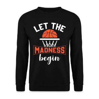 Basketball - Que la folie commence - Sweat-shirt Unisexe - noir - Devant - Alina (178cm) & Michal (187cm)