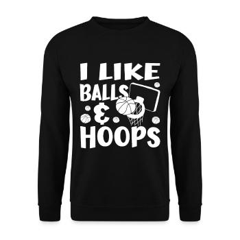 I Like Balls & Hoops - Funny Basketball Fan Gifts - Unisex Pullover - Schwarz - Vorne - Alina (178cm) & Michal (187cm)