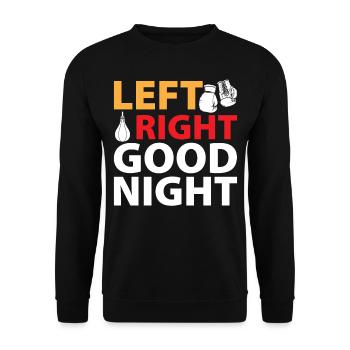 Boxing Kickboxing - Left Right Good Night - Unisex Pullover - Schwarz - Vorne - Alina (178cm) & Michal (187cm)