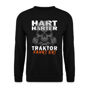 Hart Härter Traktor fährt er - Bauern - Landwirt - Unisex Pullover - Schwarz - Vorne - Alina (178cm) & Michal (187cm)