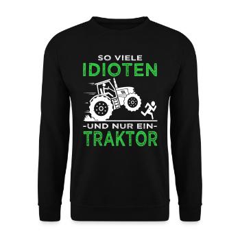 So viele Idioten und nur ein Traktor - Bauern - Unisex Pullover - Schwarz - Vorne - Alina (178cm) & Michal (187cm)