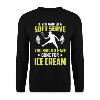 Dicton du joueur de tennis - Soft Serve Have Gone For Ic - Sweat-shirt Unisexe - noir - Devant - Alina (178cm) & Michal (187cm)