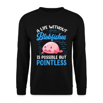Life without blobfish funny blobfish - Unisex Sweatshirt - black - Front - Alina (178cm) & Michal (187cm)