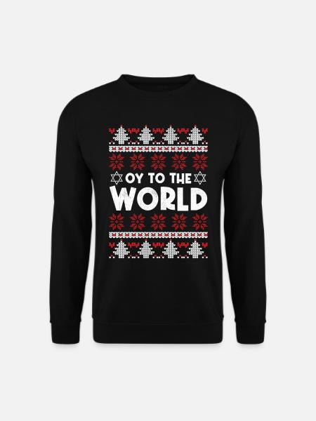 Hanukkah Jewish Ugly Christmas Saying - Oy To The - Unisex Pullover - Schwarz
