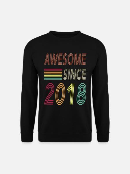 Awesome since 2018 - Unisex Sweatshirt - black