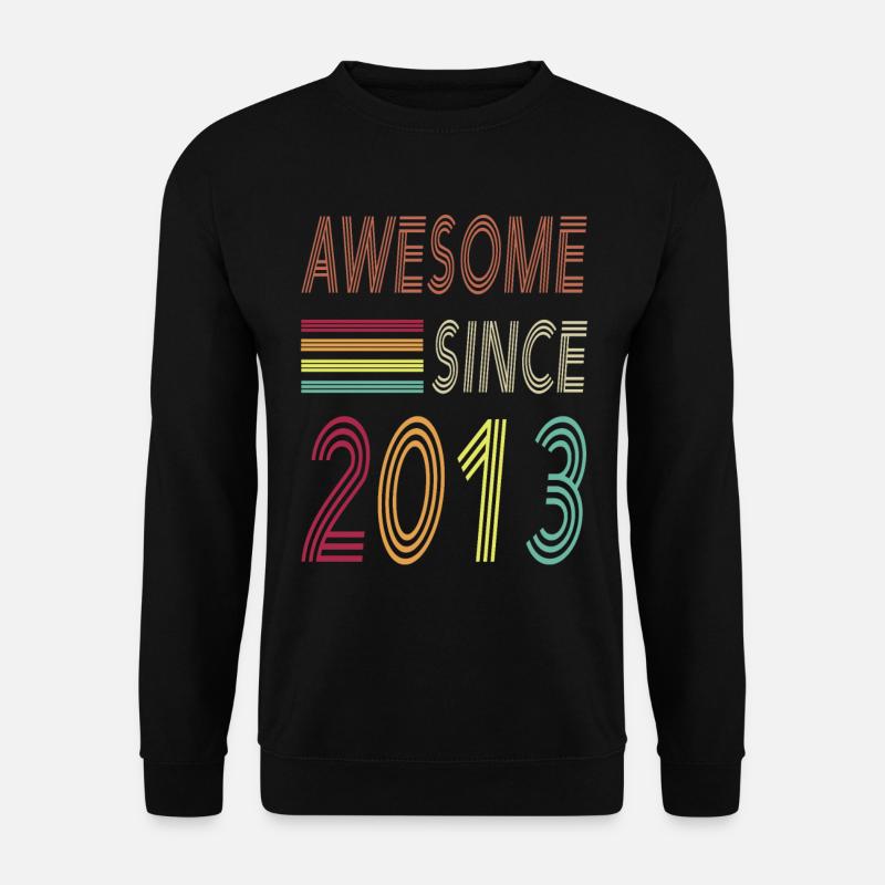 Awesome since 2013 - Unisex Sweatshirt - black