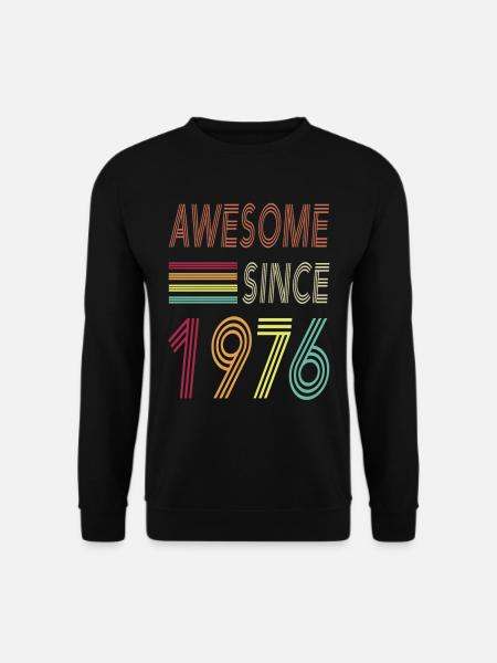 Awesome since 1976 - Unisex Pullover - Schwarz