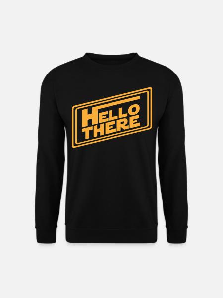 Hello There - Unisex Sweatshirt - black
