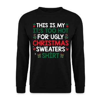 Ugly Christmas - It's Too Hot For Ugly Christmas S - Unisex Sweatshirt - black - Front - Alina (178cm) & Michal (187cm)