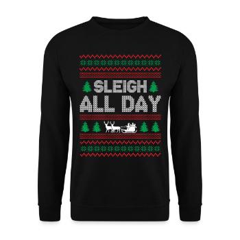 Ugly Christmas - Sleigh All Day - Unisex Sweatshirt - black - Front - Alina (178cm) & Michal (187cm)