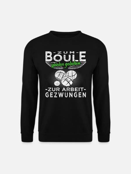 Zum Boule spielen geboren - Boccia - Unisex Pullover - Schwarz