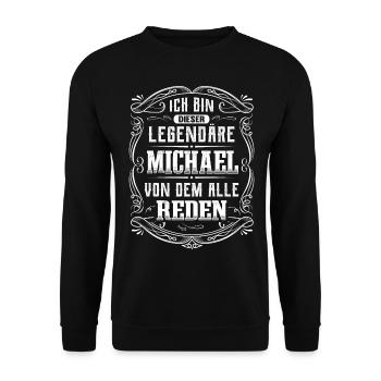 Ich bin dieser legendäre Michael - Unisex Pullover - Schwarz - Vorne - Alina (178cm) & Michal (187cm)