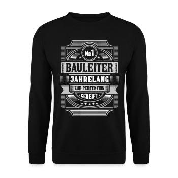Bauleiter Perfektion Baustelle Lustiges Bauleitung - Unisex Pullover - Schwarz - Vorne - Alina (178cm) & Michal (187cm)