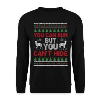 Noël moche - Vous pouvez courir mais vous ne pouvez pas vous cacher - - Sweat-shirt Unisexe - noir - Devant - Alina (178cm) & Michal (187cm)