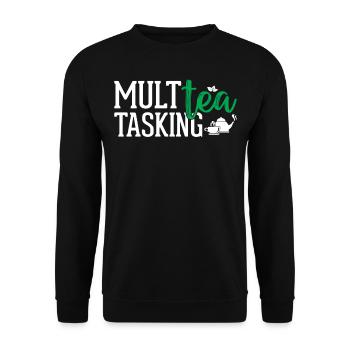 Tea Lover - Multea Tasking - Unisex Sweatshirt - black - Front - Alina (178cm) & Michal (187cm)