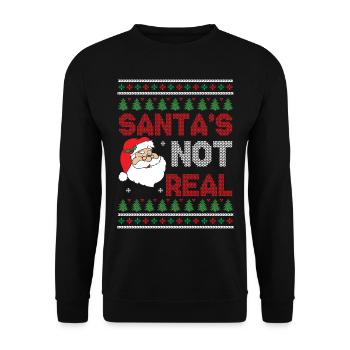 Santas Not Real Saying Ugly Christmas - Unisex Sweatshirt - black - Front - Alina (178cm) & Michal (187cm)