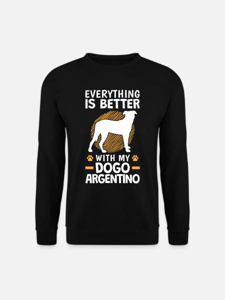 Alles ist besser mit einem Dogo Argentino - Unisex Pullover - Schwarz