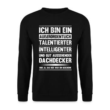 Ich bin talentierter Dachdecker - Unisex Pullover - Schwarz - Vorne - Alina (178cm) & Michal (187cm)