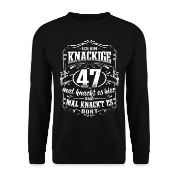 47. Geburtstag Ich bin knackige 47 Jahre - Unisex Pullover - Schwarz - Vorne - Alina (178cm) & Michal (187cm)