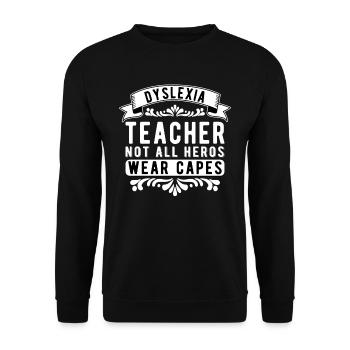 Dyslexia Dyslexic Teacher - Unisex Sweatshirt - black - Front - Alina (178cm) & Michal (187cm)