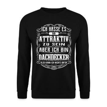 Dachdecker Spruch Attraktiv Lustiges Dachdecker - Unisex Pullover - Schwarz - Vorne - Alina (178cm) & Michal (187cm)