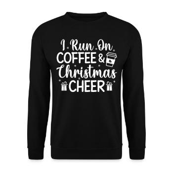 Christmas Coffee - I Run On Coffee and Christmas C - Unisex Pullover - Schwarz - Vorne - Alina (178cm) & Michal (187cm)