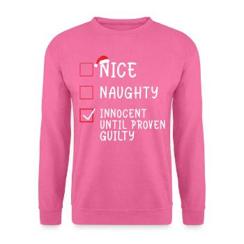 Christmas - Nice Naughty Innocent Until Proven Gui - Unisex Pullover - Pink - Vorne