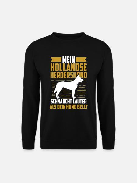 Mein Hollandse Herdershond schnarcht lauter - Unisex Pullover - Schwarz