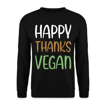 Happy Thanks Vegan - Thanksgiving - Unisex Sweatshirt - black - Front - Alina (178cm) & Michal (187cm)