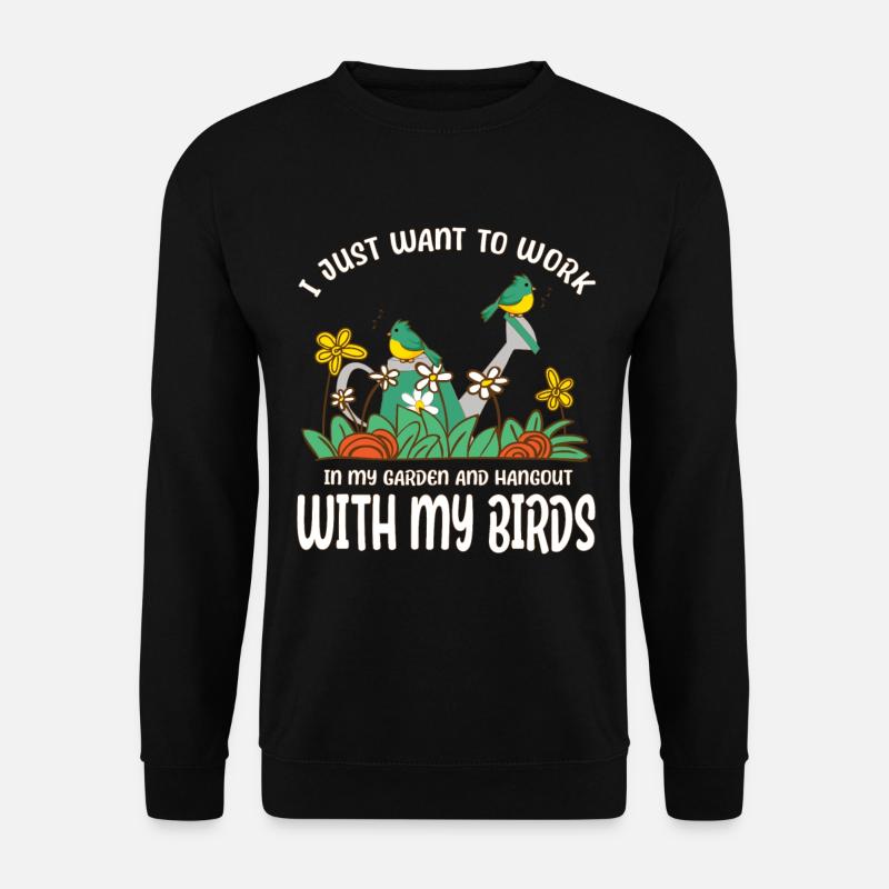Garden And Birds Birding Bird lover Gifts - Unisex Pullover - Schwarz