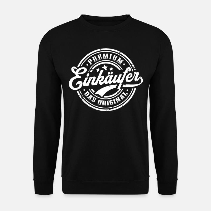 Einkäufer Original Beruf Lustiges Einkauf - Unisex Pullover - Schwarz