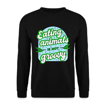 Manger des animaux végétaliens n’est pas groovy - Sweat-shirt Unisexe - noir - Devant - Alina (178cm) & Michal (187cm)