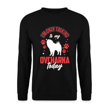Talk only to Ovcharka Caucasian Ovcharka - Unisex Sweatshirt - black - Front - Alina (178cm) & Michal (187cm)