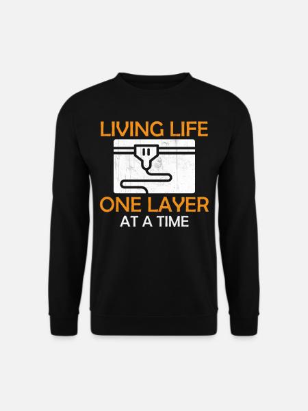 Impression 3D - Vivre une couche à la fois - Sweat-shirt Unisexe - noir