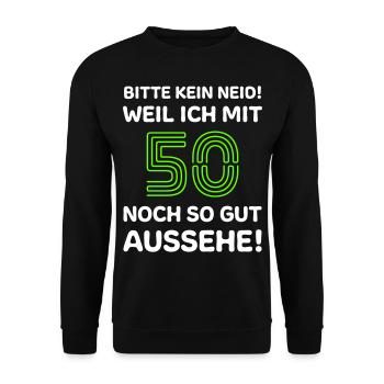 50. Geburtstag 50 Jahre Spruch - Unisex Pullover - Schwarz - Vorne - Alina (178cm) & Michal (187cm)