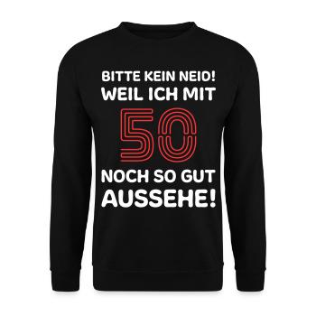 50. Geburtstag 50 Jahre Spruch - Unisex Pullover - Schwarz - Vorne - Alina (178cm) & Michal (187cm)