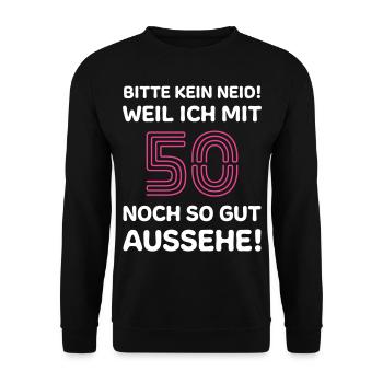 50. Geburtstag 50 Jahre Spruch - Unisex Pullover - Schwarz - Vorne - Alina (178cm) & Michal (187cm)