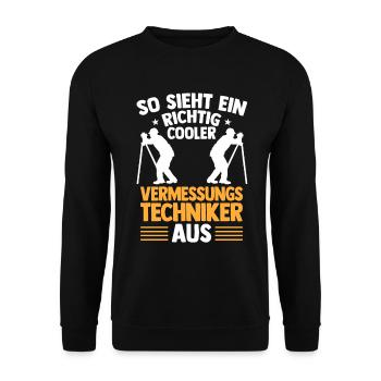 Richtig cooler Vermessungstechniker Vermesser - Unisex Pullover - Schwarz - Vorne - Alina (178cm) & Michal (187cm)