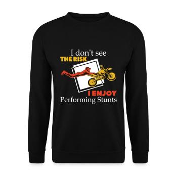 I don't see the Risk i Enjoy performing Stunts - Unisex Pullover - Schwarz - Vorne - Alina (178cm) & Michal (187cm)