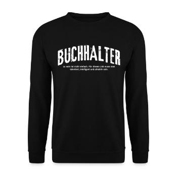 Buchhalter Finanzbuchhalter Lustiges Buchhaltung - Unisex Pullover - Schwarz - Vorne - Alina (178cm) & Michal (187cm)
