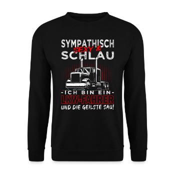 Sympathisch, sexy & schlau LKW Fahrer - Trucker - Unisex Pullover - Schwarz - Vorne - Alina (178cm) & Michal (187cm)