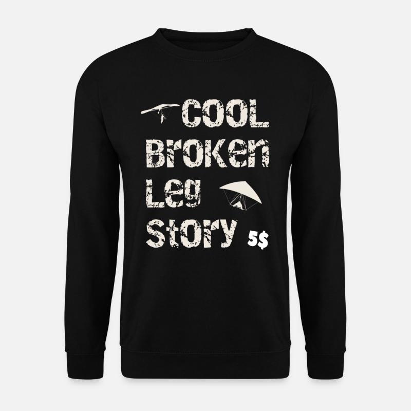 Broken Leg Story Lustiges Paragleit Extreme Sport - Unisex Pullover - Schwarz