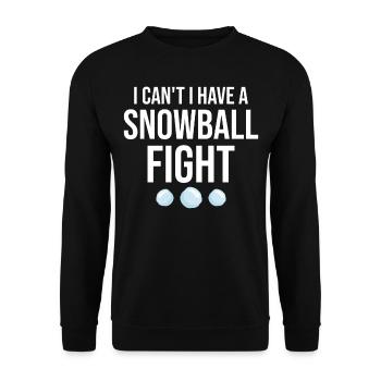 Snowball Fight - Je ne peux pas avoir une bataille de boules de neige - Sweat-shirt Unisexe - noir - Devant - Alina (178cm) & Michal (187cm)