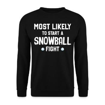 Snowball Fight - Most Likely To Start A Snowball F - Unisex Pullover - Schwarz - Vorne - Alina (178cm) & Michal (187cm)