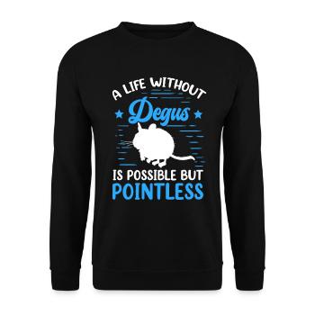 Leben ohne Degu chilenisches Nagetier Degu - Unisex Pullover - Schwarz - Vorne - Alina (178cm) & Michal (187cm)