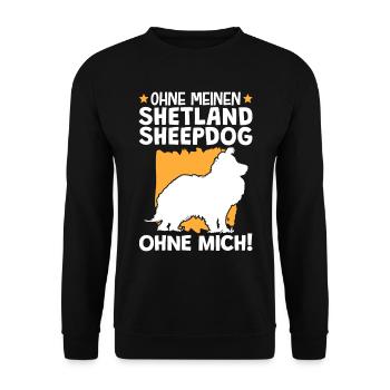 Ohne meinen Shetland Sheepdog ohne mich - Unisex Pullover - Schwarz - Vorne - Alina (178cm) & Michal (187cm)