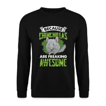 Chinchillas sind fantastisch Nagetier Chinchilla - Unisex Pullover - Schwarz - Vorne - Alina (178cm) & Michal (187cm)